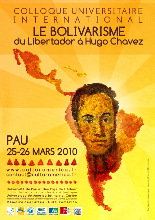 25/26 mars 2010 Le bolivarisme : du Libertador à Hugo Chavez