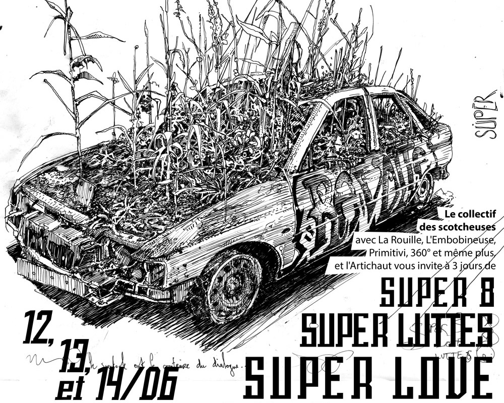 Super 8, Super Luttes, Super love le 12 juin