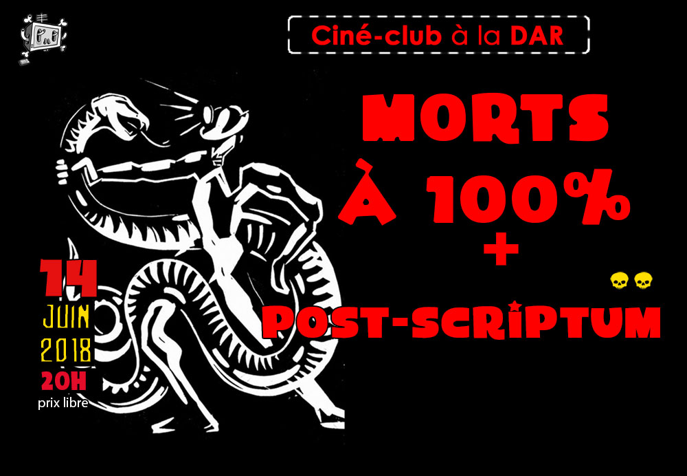 Ciné-club : Morts à 100% POST-SCRIPTUM